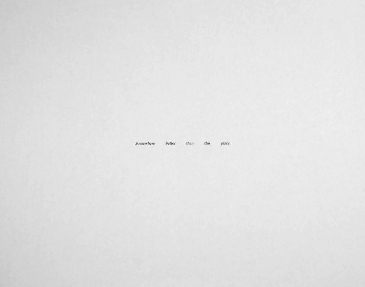 Félix González Torres. Somewhere better than this place, 1990.